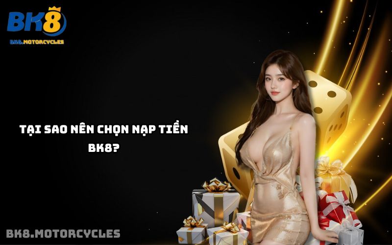 Nạp tiền BK8